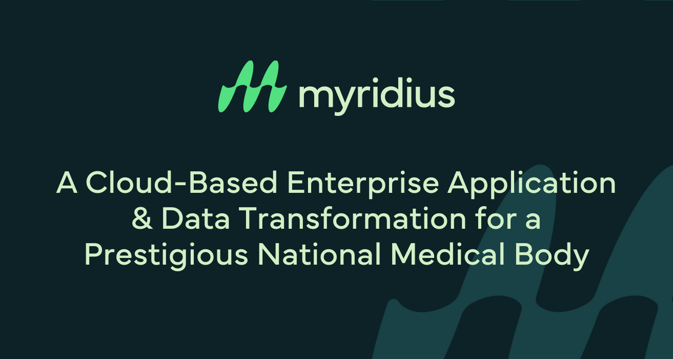 A Cloud-Based Enterprise Application & Data Transformation for a Prestigious National Medical Body