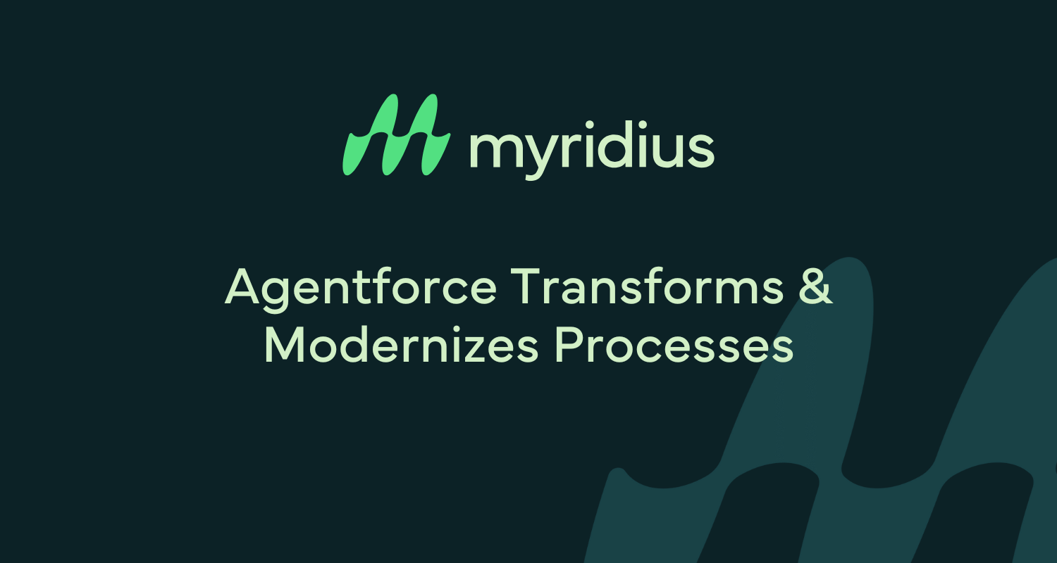 Agentforce Transforms & Modernizes Processes