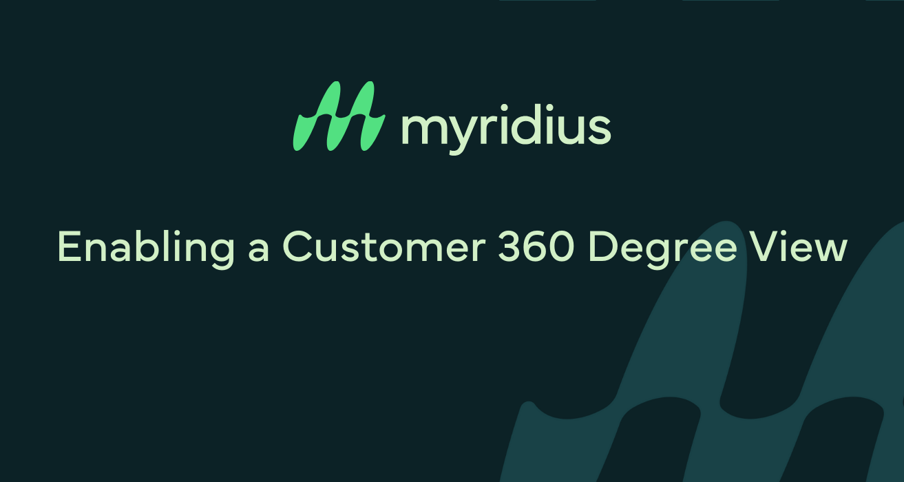 Enabling a Customer 360 Degree View