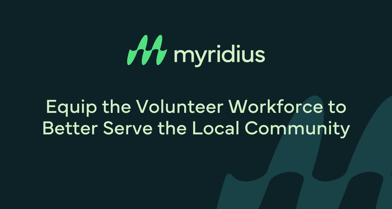 Equip the Volunteer Workforce to Better Serve the Local Community