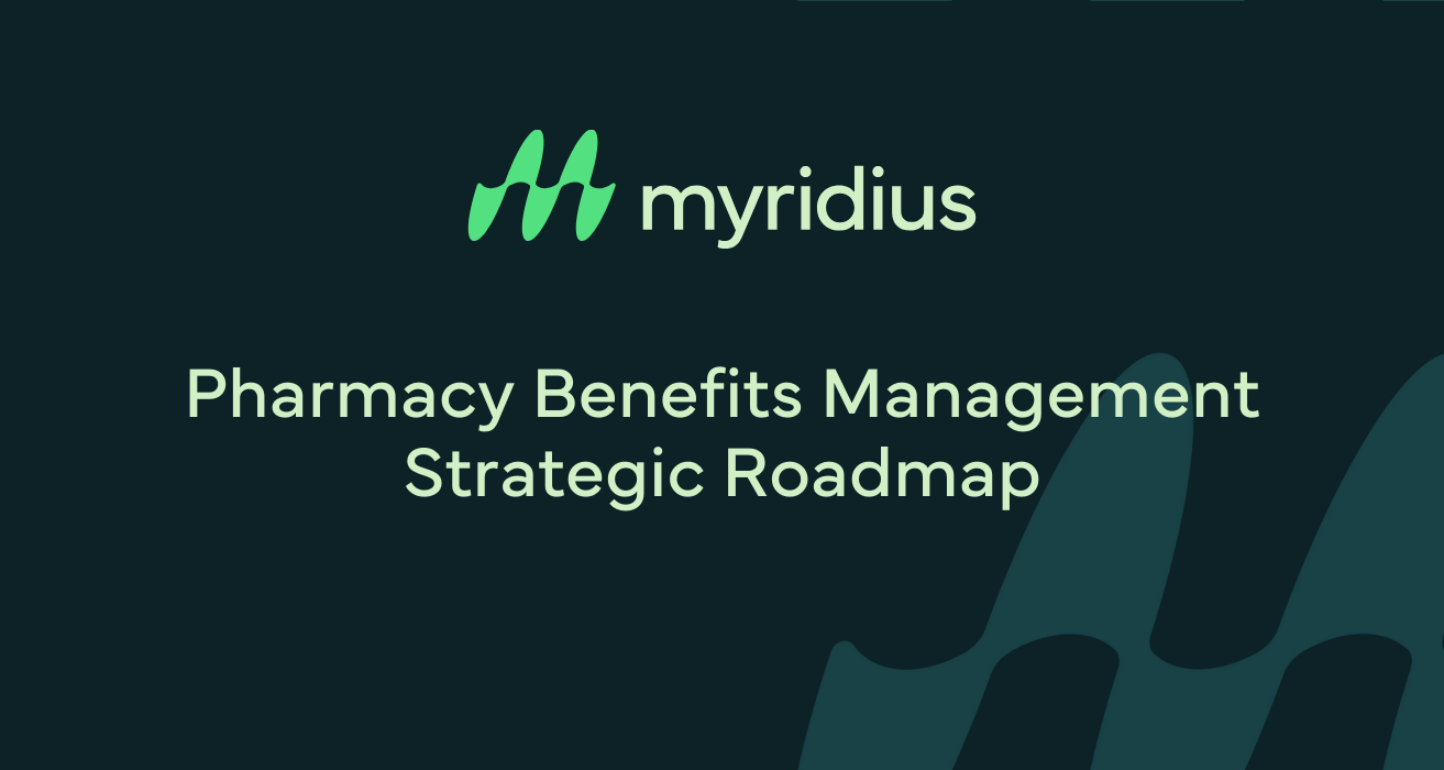 Pharmacy Benefits Management Strategic Roadmap-1