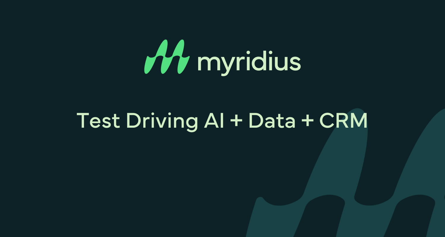 Test Driving AI + Data + CRM